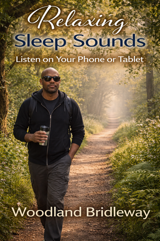 Sleep Sounds - Woodland Bridleway Natural Sounds Audio Download - Sleep Sounds Audio - Sleep Therapy Audio Download With Master Resell Rights License